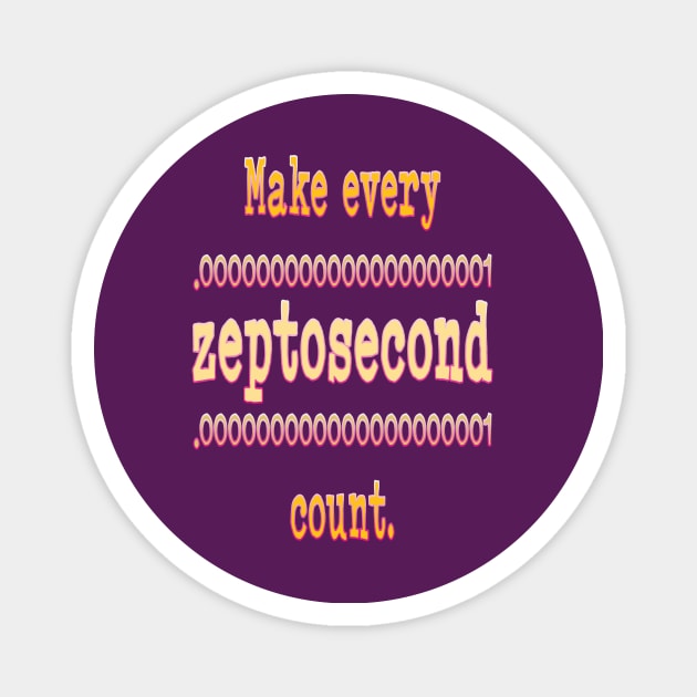 Zeptosecond Magnet by UltraQuirky